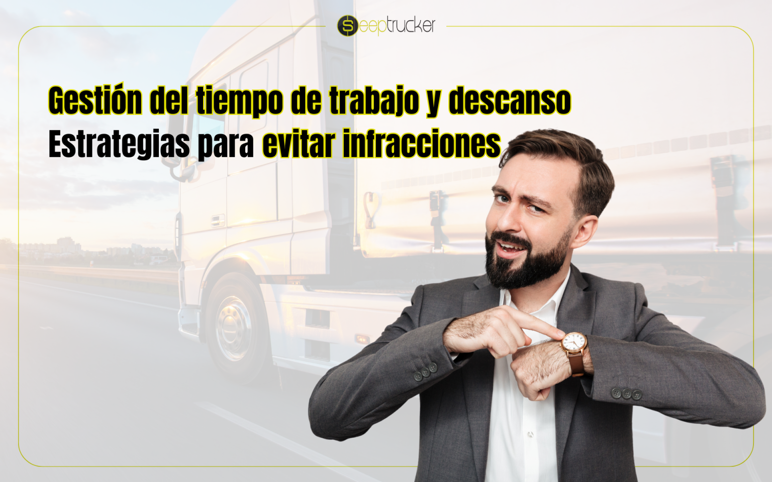 Las mejores estrategias para evitar infracciones relacionadas con los tiempos de trabajo y descanso
